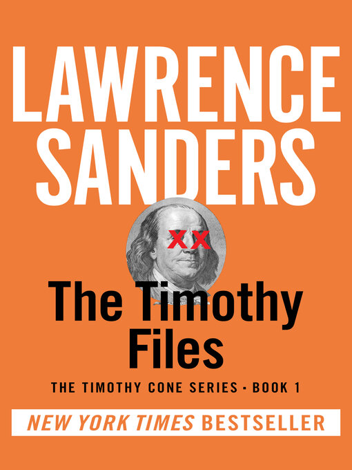 Title details for The Timothy Files by Lawrence Sanders - Available